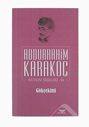 Gökcekimi;Bütün Siirleri 6