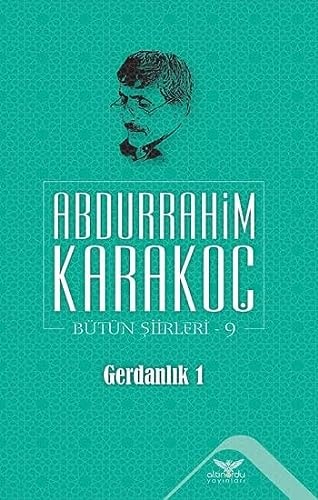 Gerdanlik 1;Bütün Siirleri 9