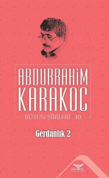Gerdanlik 2;Bütün Siirleri 10