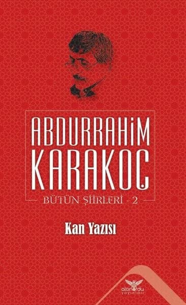 Kan Yazisi;Bütün Siirleri 2
