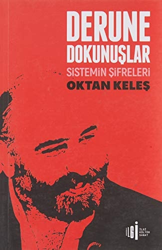 Derune Dokunuslar Sistemin Sifreleri