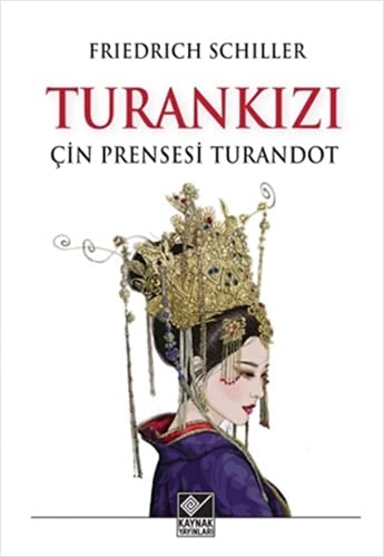 Turankizi - Cin Prensesi Turandot Almancadan cevirenler Senar Ülger ve Selcuk Ülger