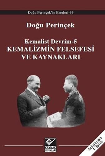 Kemalizmin Felsefesi ve Kaynaklari Kemalist Devrim 5