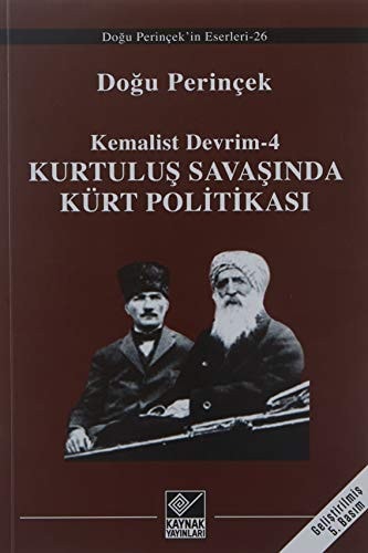 Kurtuluş Savaşı’nda Kürt Politikası