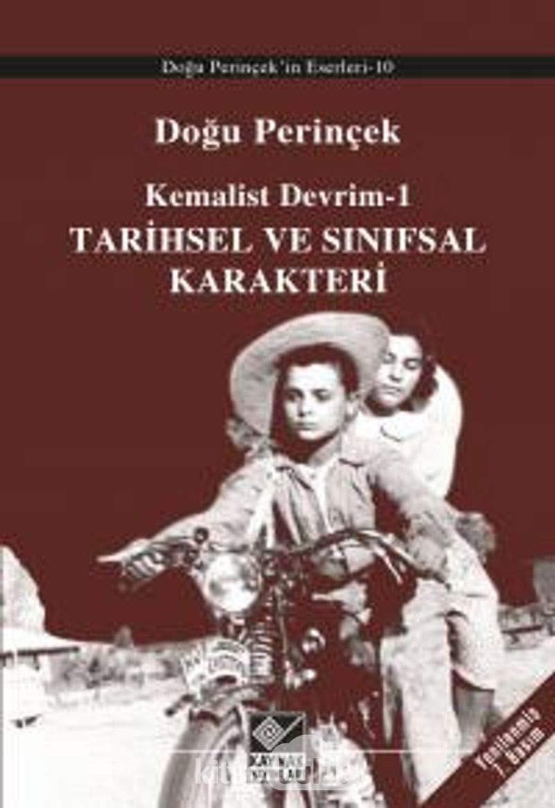 Kemalist Devrim 1 - Tarihsel ve Sinifsal Karakteri