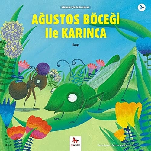 Agustos Böcegi ile Karinca - Minikler Için Ünlü Eserler