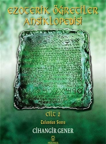 Ezoterik Ögretiler Ansiklopedisi - Cilt 2 Tufandan Sonra Ciltli