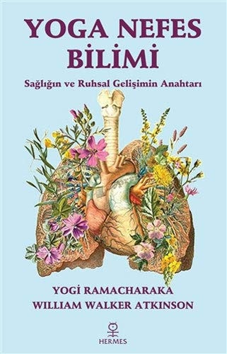 Yoga Nefes Bilimi Sagligin ve Ruhsal Gelisimin Anahtari