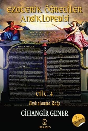 Ezoterik Ögretiler Ansiklopedisi - Cilt 4 Aydinlanma Cagi Ciltli