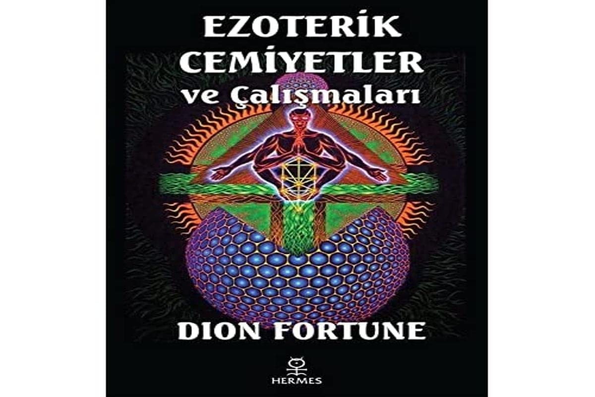 Ezoterik Cemiyetler ve Calismalari