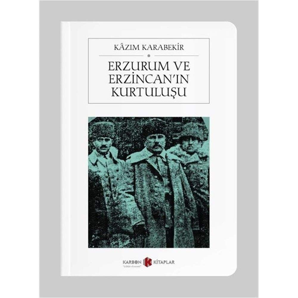 Erzurum ve Erzincan'in Kurtulusu (Cep Boy)