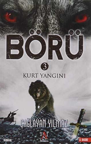 Börü 3 Kurt Yangini