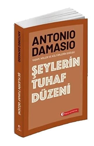 Seylerin Tuhaf Düzeni Yasam, Hisler ve Kültürlerin Dogusu