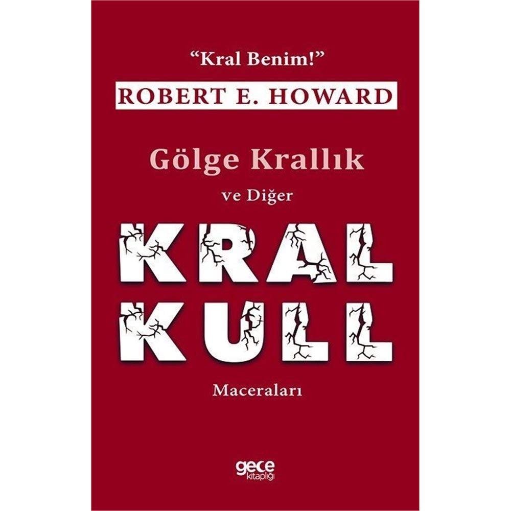 Gölge Krallık ve Diğer Kral Kull Maceraları