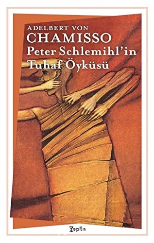 Peter Schlemihlin Tuhaf Öyküsü