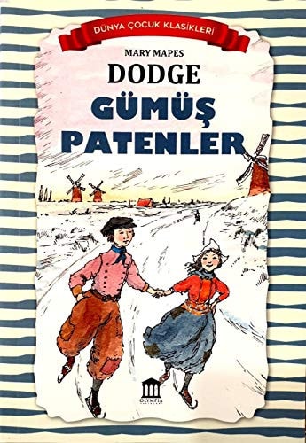 Gümüs Patenler - Dünya Cocuk Klasikleri