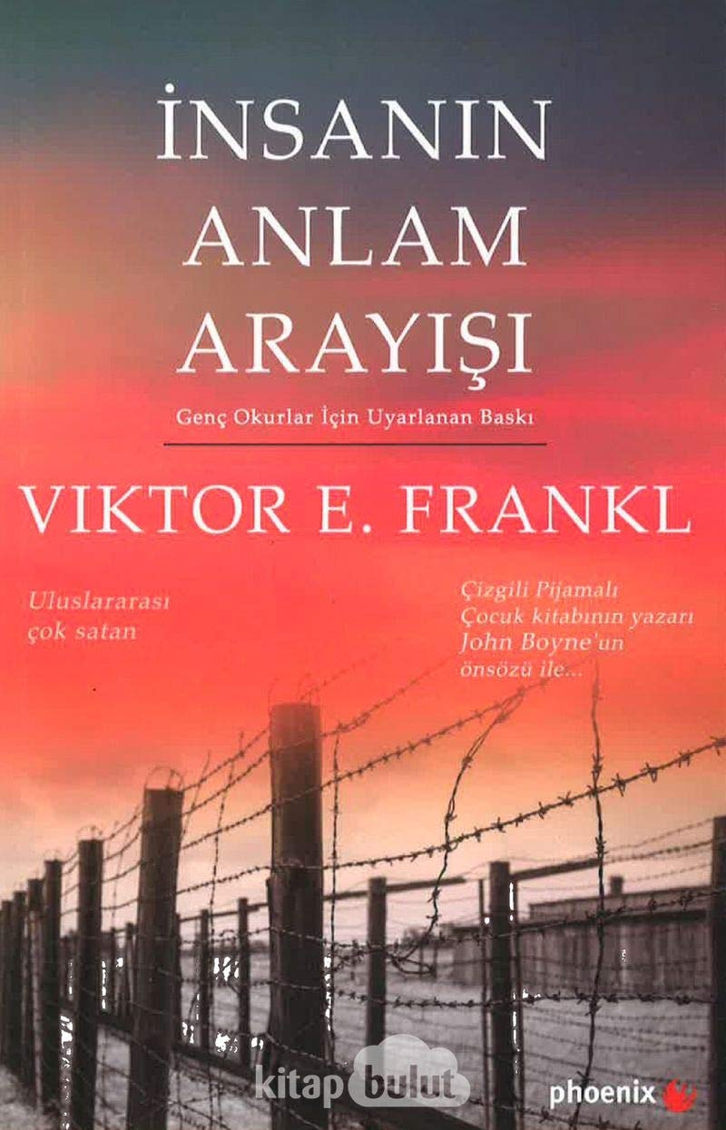 Insanin Anlam Arayisi Genc Okurlar Icin Uyarlanan Baski