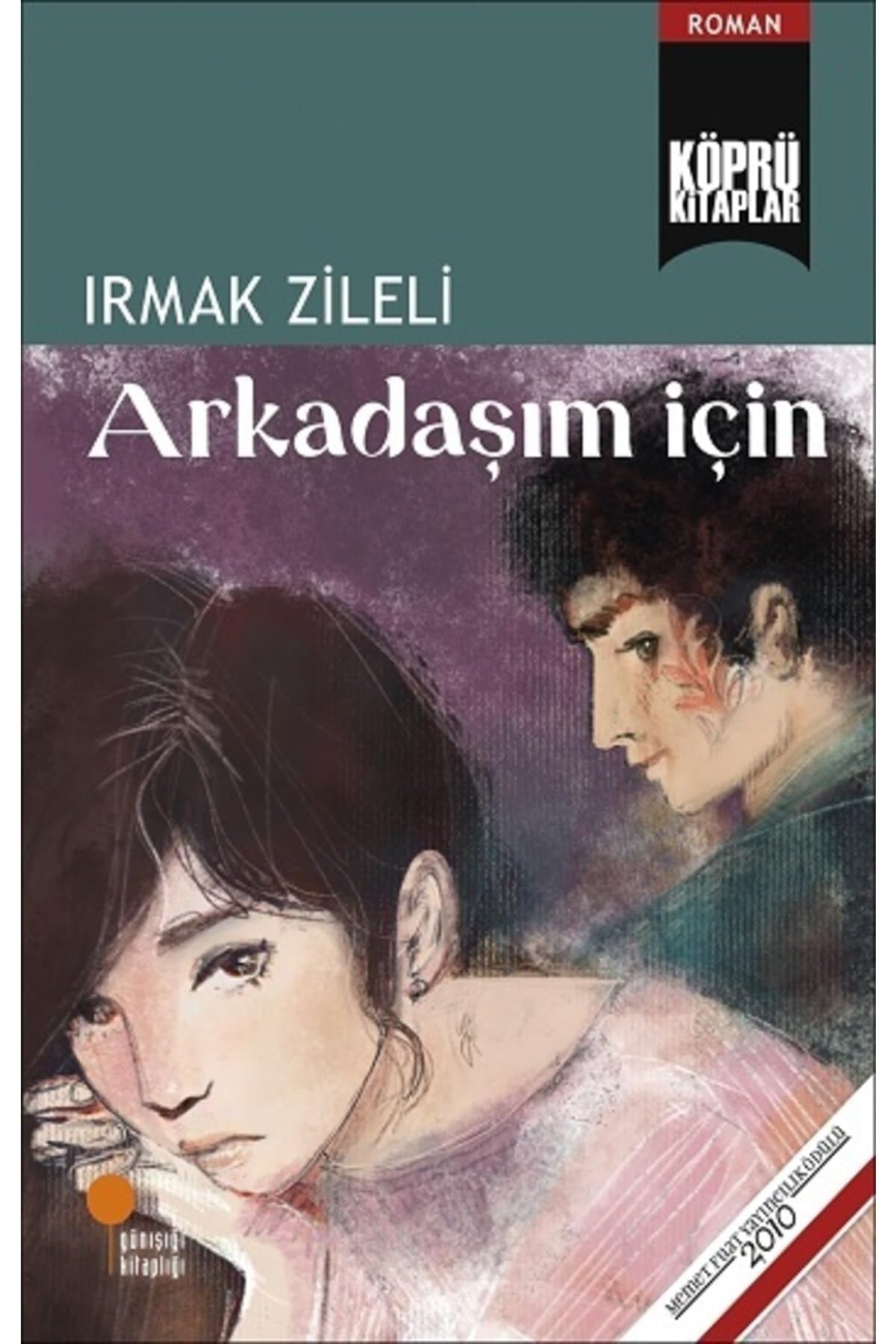 Arkadasim Icin