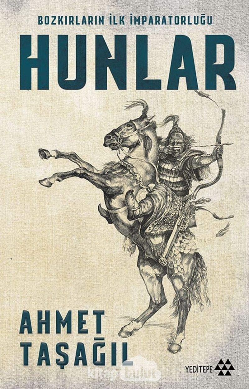 Bozkirlarin Ilk Imparatorlugu - Hunlar