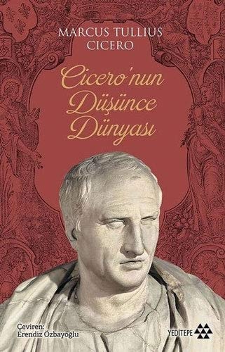 Ciceronun Düsünce Dünyasi