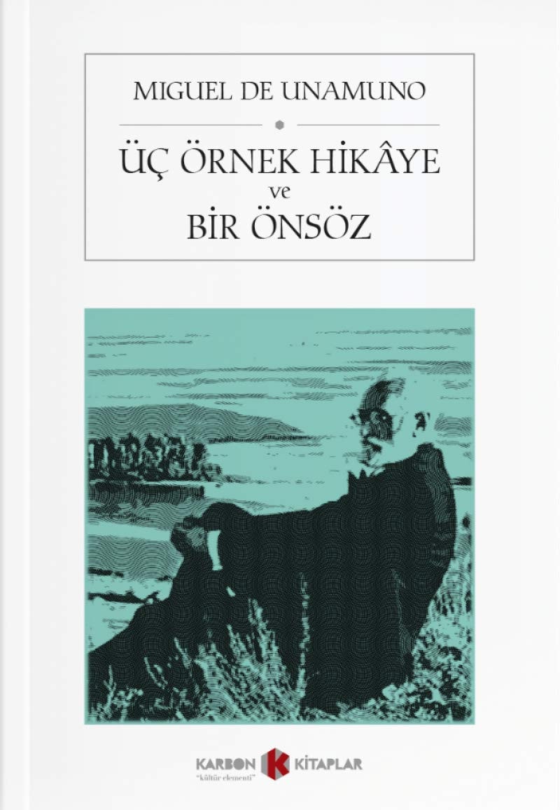 Üc Örnek Öykü Ve Bir Önsöz