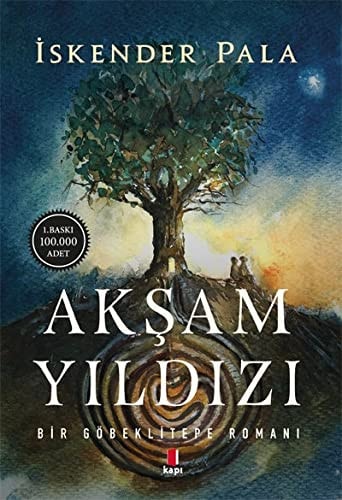 Akşam yıldızı bir Göbeklitepe romanı