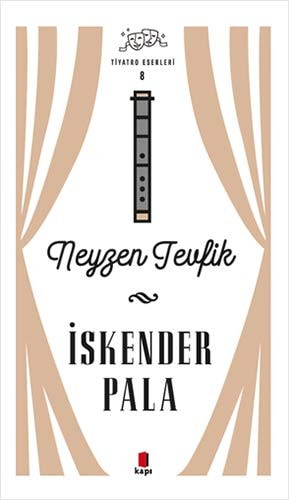 Neyzen Tevfik Tiyatro Eserleri 8