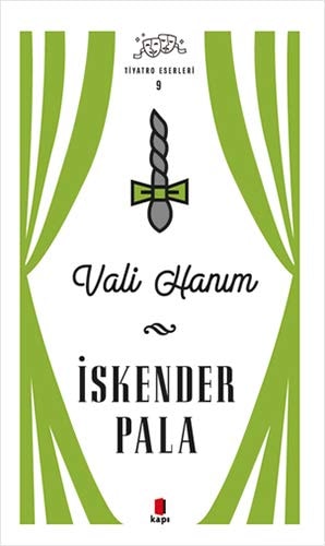 Vali Hanim - Tiyatro Eserleri 9