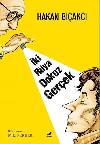 Iki Rüya Dokuz Gercek