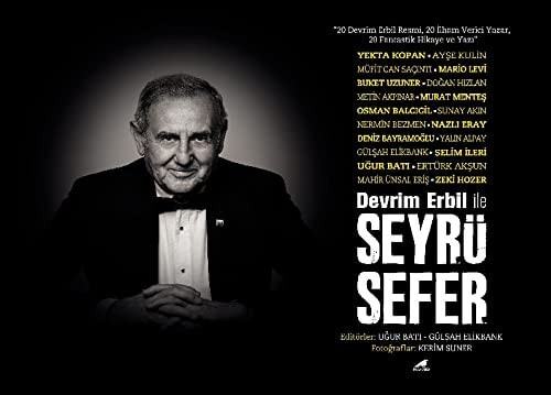 Devrim Erbil ile Seyrüsefer