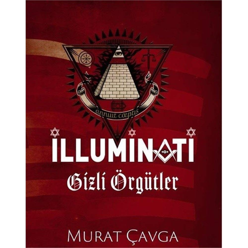 Illuminati - Gizli Örgütler