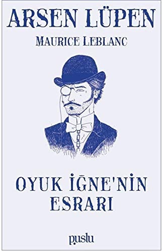 Arsen Lüpen - Oyuk Ignenin Esrari