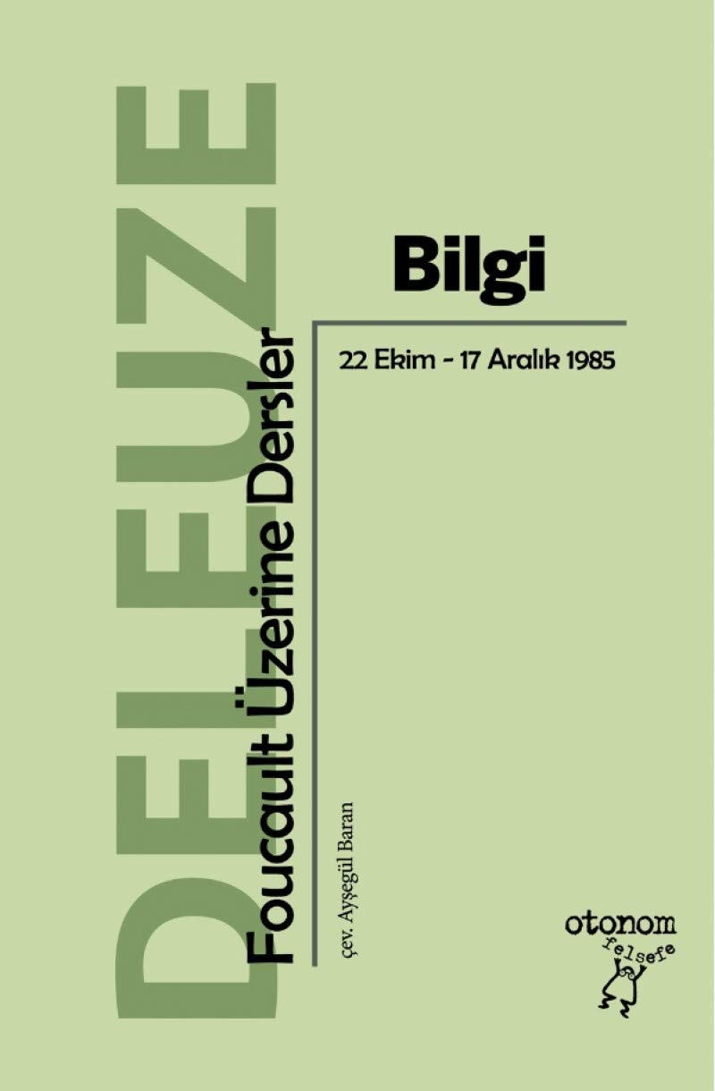 Bilgi Foucault Üzerine Dersler