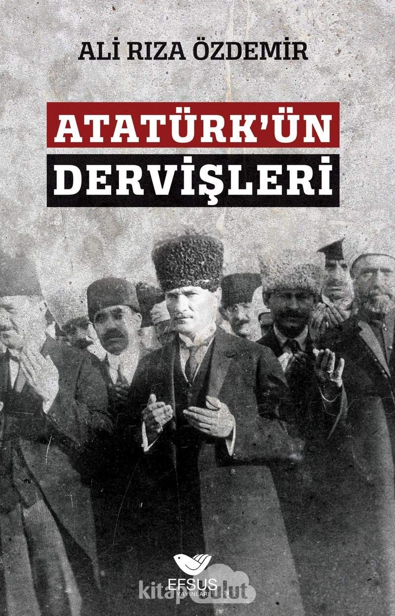 Atatürk'ün Dervisleri