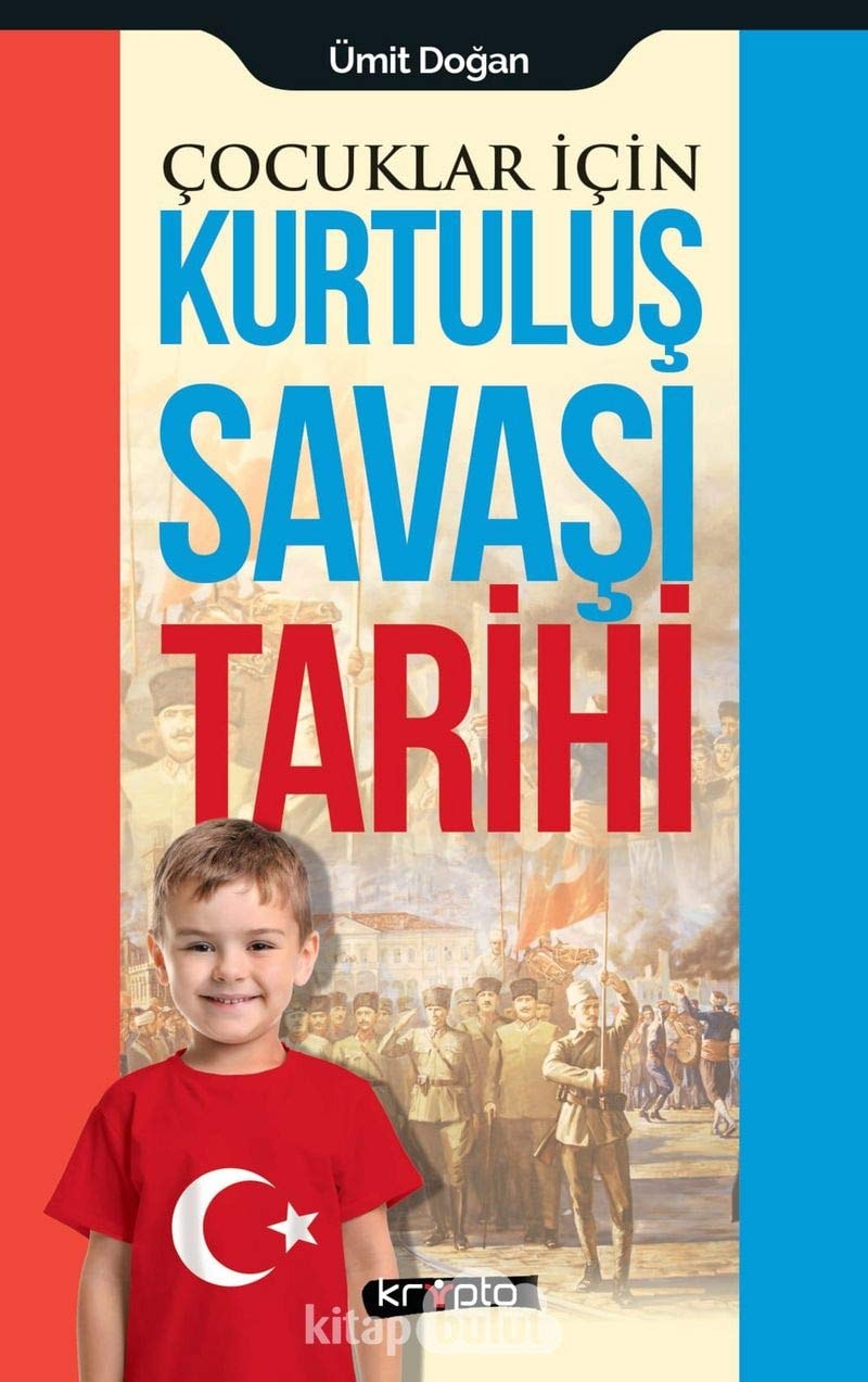 Cocuklar Icin - Kurtulus Savasi Tarihi