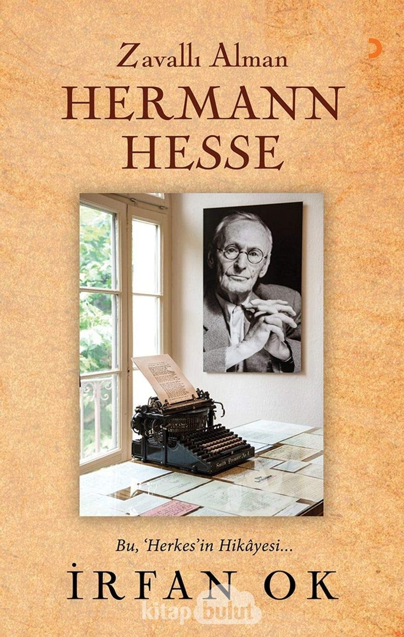 Zavalli Alman Hermann Hesse; Bu, "Herkes'in Hikâyesi