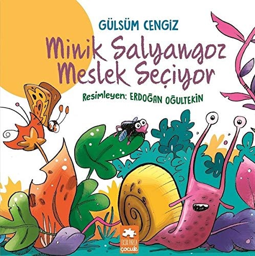 Minik Salyangoz Meslek Seciyor