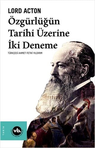 Özgürlügün Tarihi Üzerine Iki Deneme