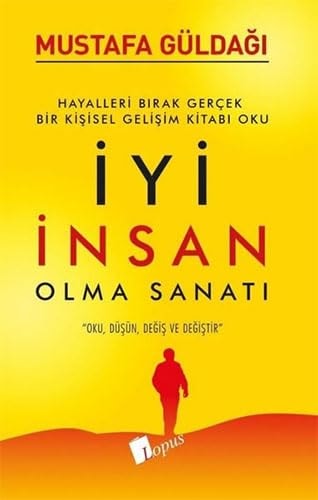 Iyi Insan Olma Sanati Cinin Küresel Kusatmasi