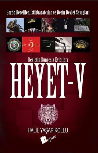 Heyet 5 - Bordo Bereliler, Istihbaratcilar ve Derin Devlet Savaslari