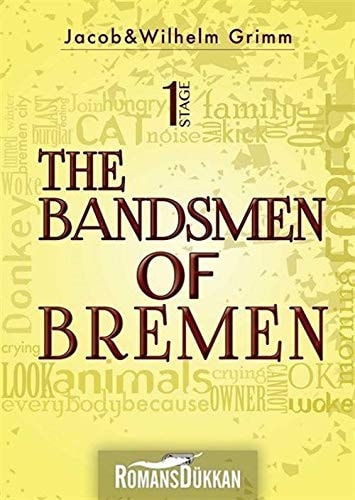 The Bandsmen of Bremen Stage 1