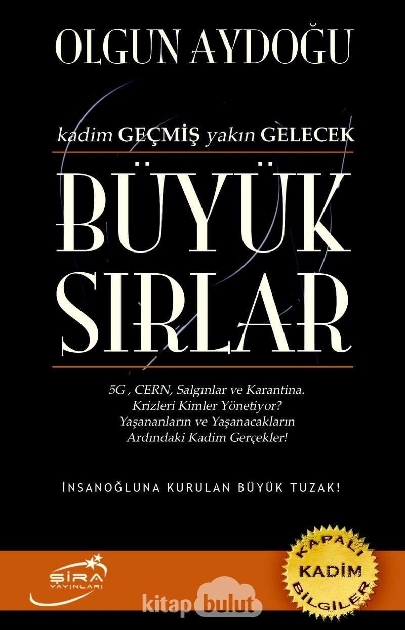 Büyük Sirlar Kadim Gecmis Yakin Gelecek