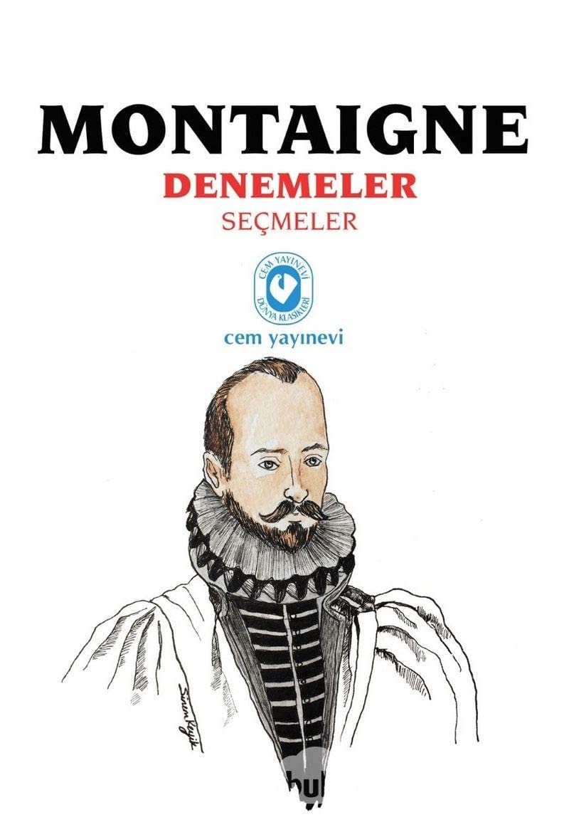 Montaigne Denemeler Secmeler