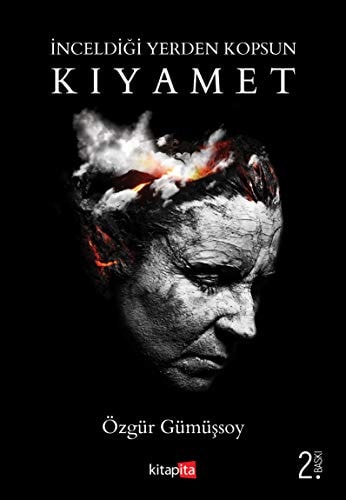 Kiyamet - Inceldigi Yerden Kopsun