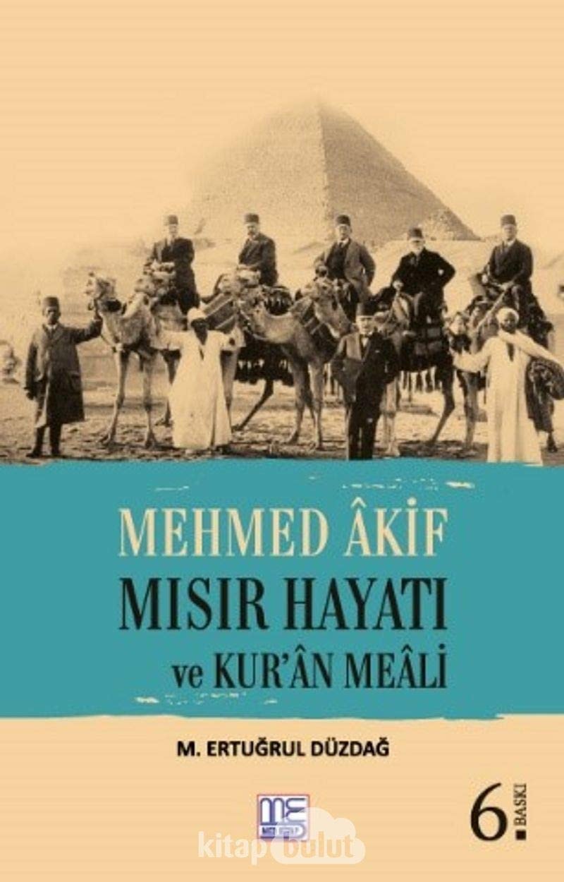 Mehmed Âkif Mısır hayatı ve Kur'ân meâli