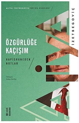 Özgürlüge Kacisim Hapishaneden Notlar 1983- 1988