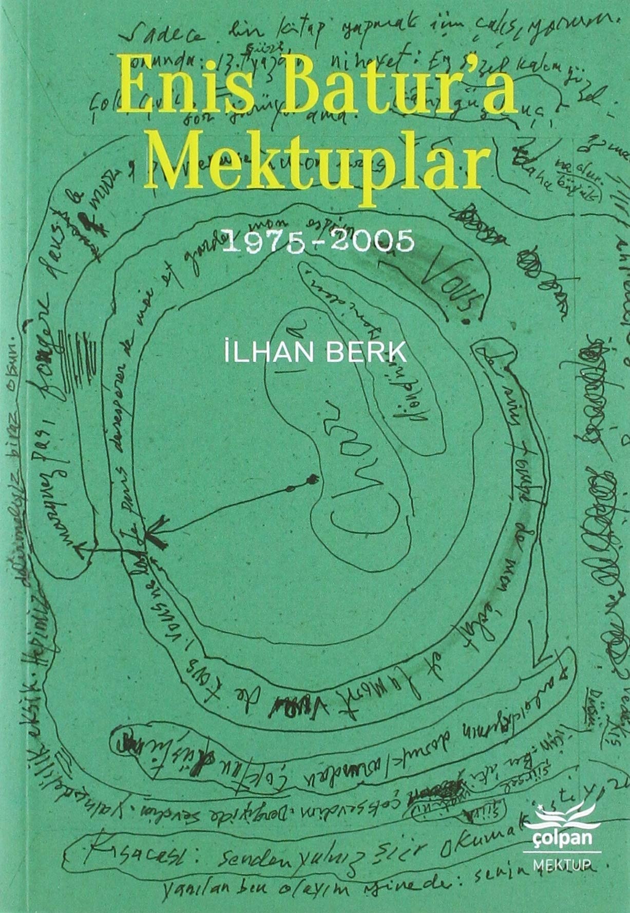 Enis Batur'a mektuplar 1975-2005