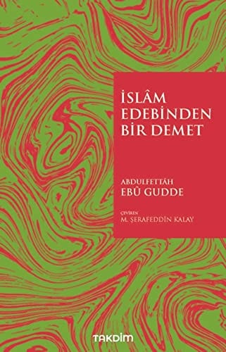 Islam Edebinden Bir Demet