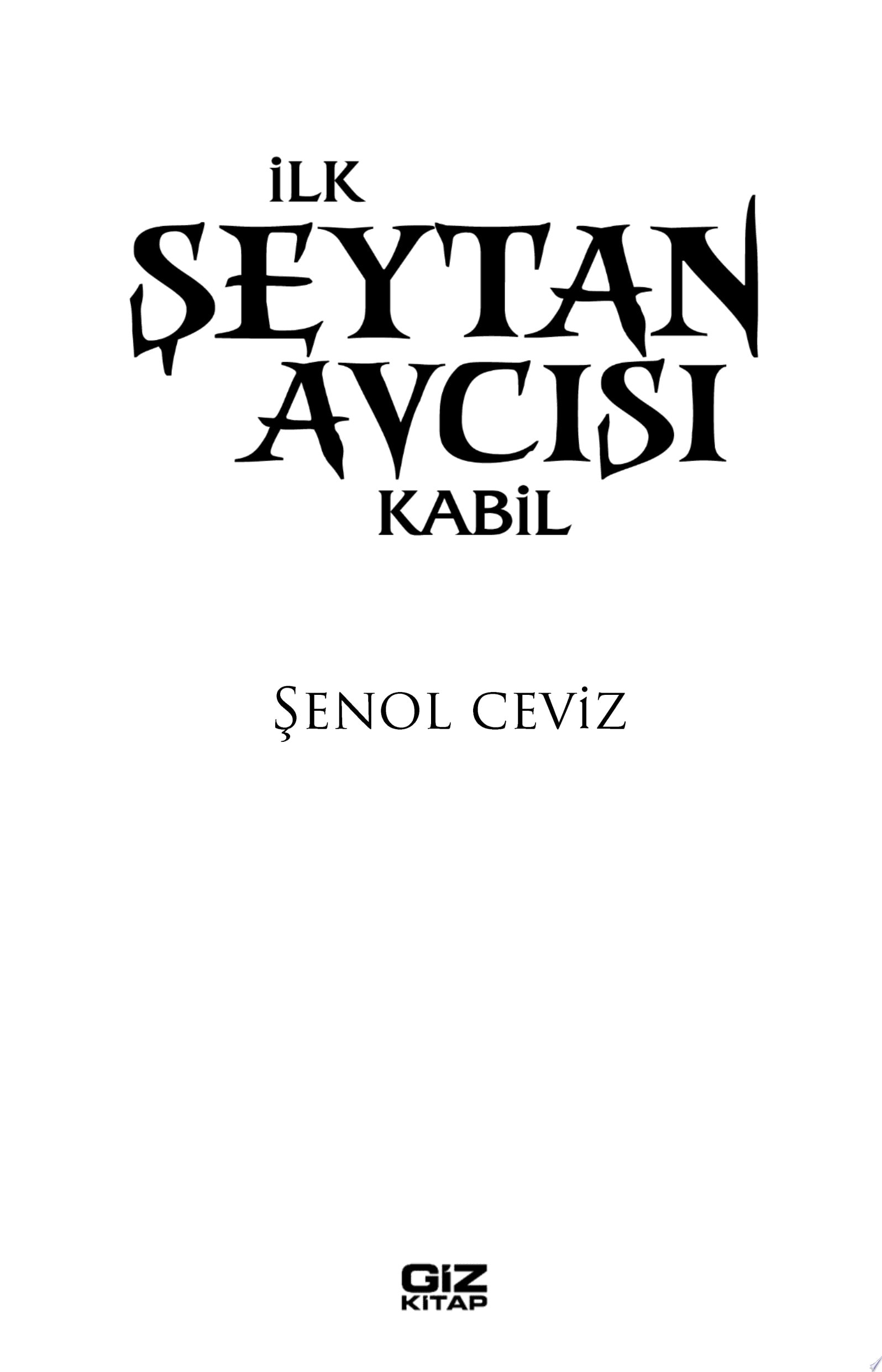 İlk Şeytan Avcısı Kabil