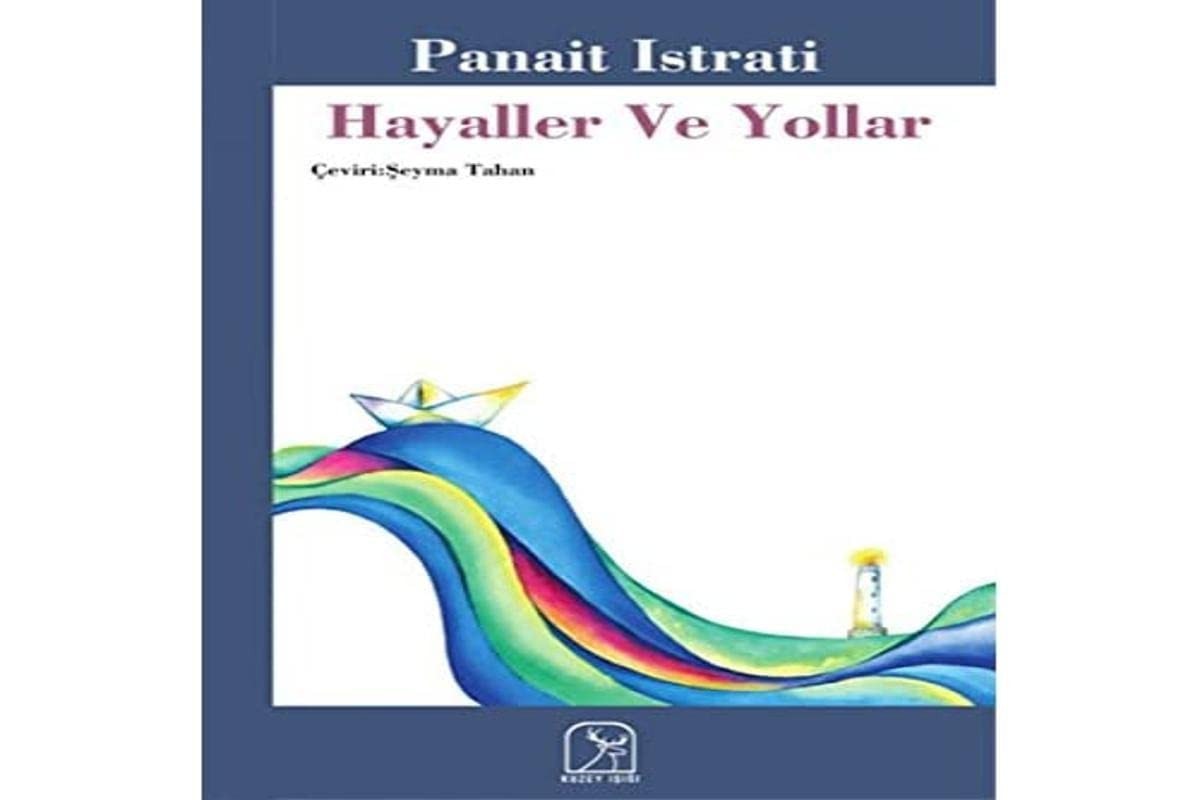 Hayaller ve Yollar